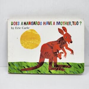 Kids Book - Eric Carle - Does a Kangaroo Have a Mother Too?